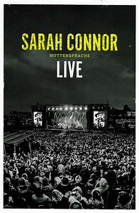 Sarah Connor: Muttersprache Live - Movie