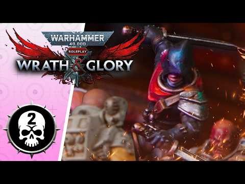 Warhammer 40k Wrath & Glory RPG | Episode 2