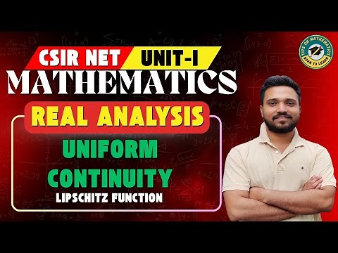 Lipschitz function - Uniform continuity | Lipschitz theorem for uniform continuity | CSIR NET