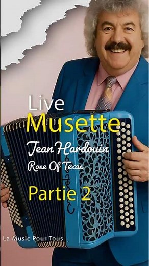 Live Accordéon Musette avec Jean Hardouin et son titre "Rose Of Texas" Partie 2