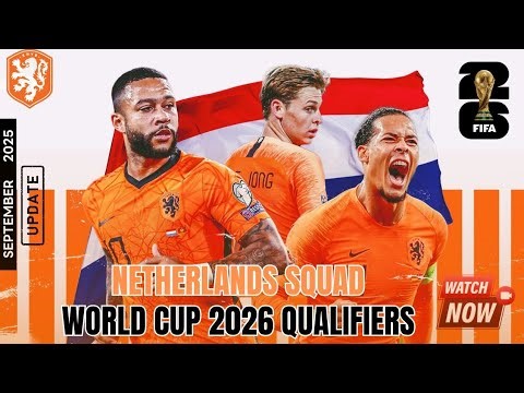 Netherlands National Team Squad for FIFA World Cup 2026 Qualifiers | September 2025 Update 🇳🇱⚽