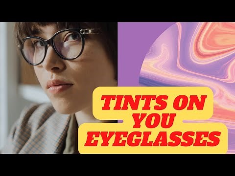 How to TINT your Eyeglasses #optician #eyeglasses #eyeware