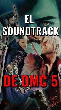 The INCREDIBLE MUSIC of DMC 5 #dinarlert21#devilmaycry