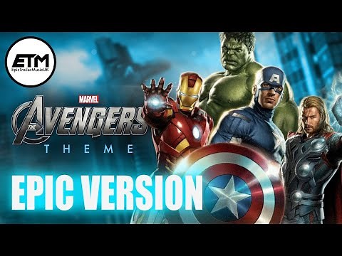 The Avengers Theme | EPIC Trailer Version