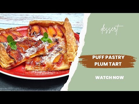 How To Make the Best Puff Pastry Plum Tart