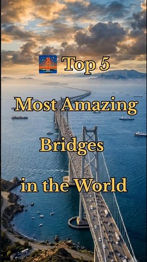 Top 5 Greatest Bridges Ever Built 😱#shorts #viral #top #archbridge #amazingstructures
