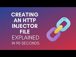 How To Create An HTTP Injector File In 2024?
