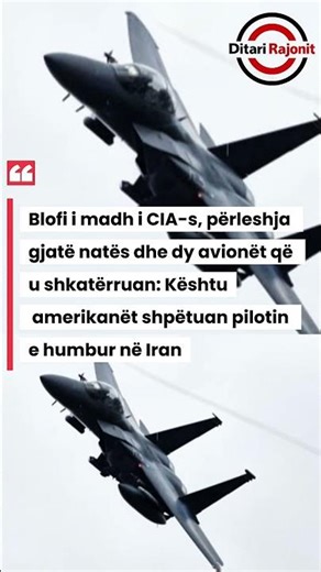 Blofi i madh i CIA-s, përleshja gjatë natës dhe dy avionët që u shkatërruan: Kështu