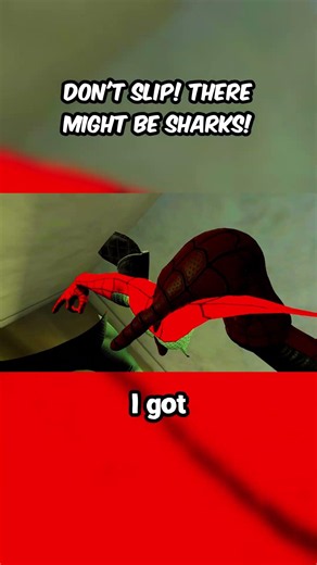 Don't slip! There might be sharks!