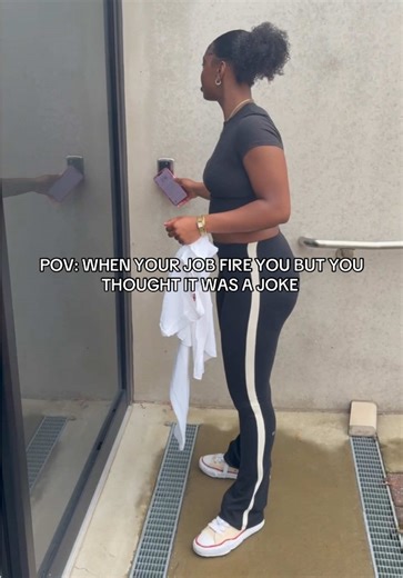 Humorous POV on Getting Fired from Your Job