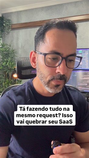 Desenvolvedor full stack on Instagram: "Tá fazendo tudo no mesmo request? Isso vai quebrar seu SaaS"