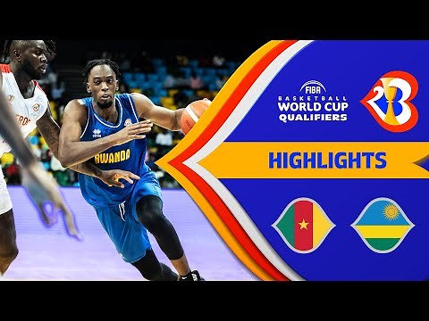 🇨🇲 CMR - 🇷🇼 RWA | Basketball Highlights - #FIBAWC 2023 Qualifiers