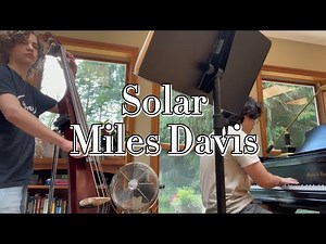 Solar - Miles Davis - Jazz Piano and Bass Cover