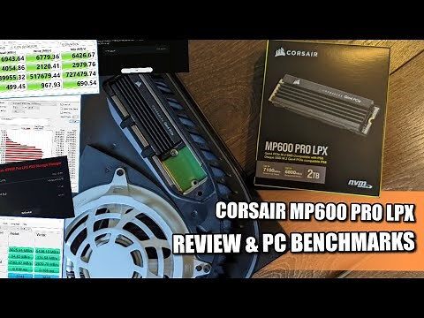 Corsair MP600 PRO LPX SSD Review and PC Benchmark - Game ON?