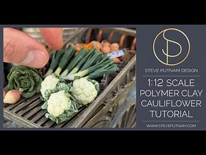 1:12 Scale Polymer Clay Miniature Cauliflower Tutorial