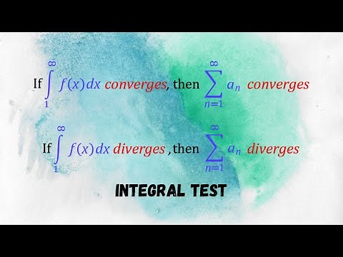 Calculus II: The Integral test