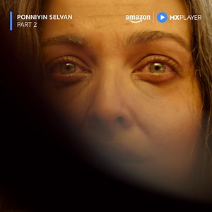 Stream PS-2 now on Amazon MX Player—epic, royal and unmissable! | MX Player