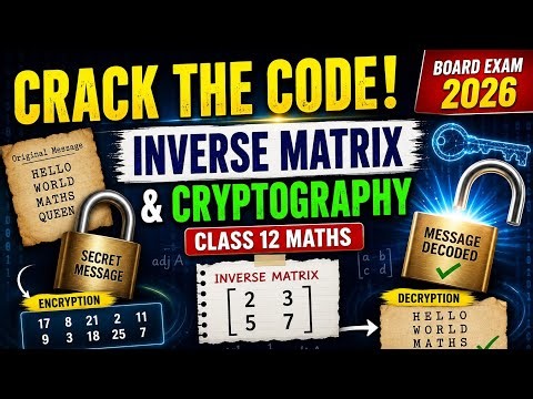 Class 12 Maths | Inverse Matrix & Cryptography Explained | TN 2026 | Easy Tricks and Examples