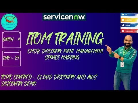 CIS - Discovery || Batch 4 || Day 23 || Cloud Discovery & AWS Discovery Demo #itom #cmdb #clouds