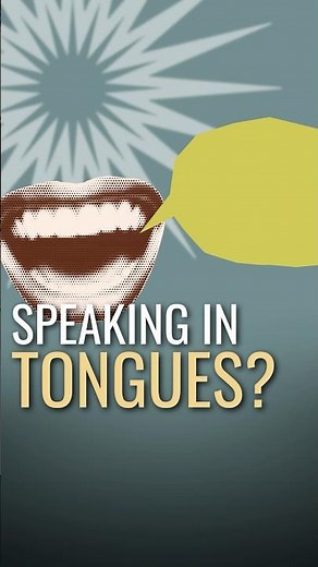 Speaking in tongues? What does that mean?