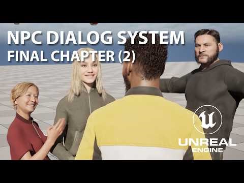 UE 5.7 - NPC Dialog System (Multiple NPC) - [FINAL 2] - Tutorial