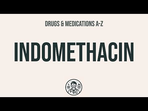 How to use Indomethacin - Explain Uses,Side Effects,Interactions
