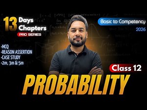 Probability One Shot🔥Class 12 Maths | CBSE Board Exam 2026 🎯 | #13days13chapters