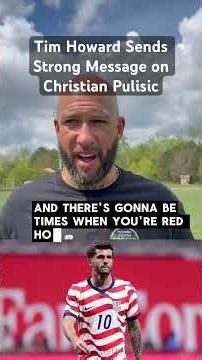 Exclusive: Tim Howard dishes on #USA star Christian Pulisic amid slump before #worldcup #acmilan