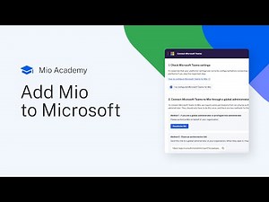 Lesson 6.2: Add Mio to Microsoft Teams | Mio Academy