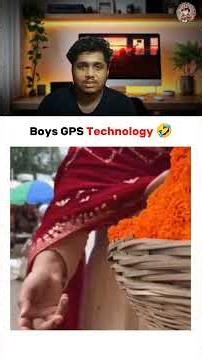 Boys GPS Technology 🤣🤣🤣#shortsfeed #funny #shorts