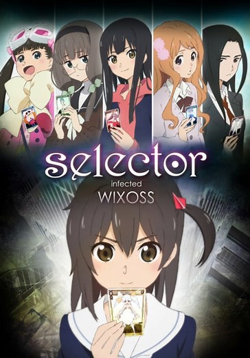Selector Infected WIXOSS - streaming online