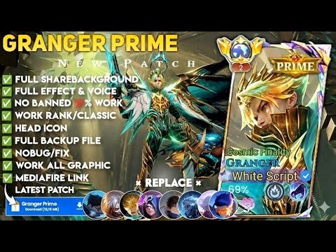 Script Skin Granger Prime - Cosmic Finality No Password | Full Effect Voice | Terbaru
