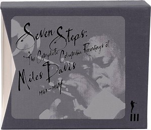 Classic Box Set Review: Miles Davis | Seven Steps: Complete Columbia Recordings 1963 - ’64 - Tinnitist