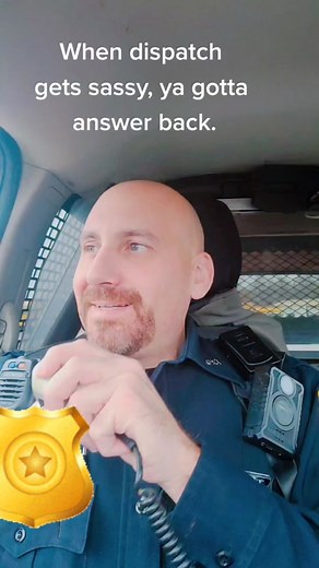 When dispatch gets sassy. 🤣 #copsoftiktok #humor #Dispatch #sassy #police #theoffice