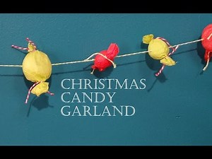 Make a Candy Ornament Garland for Christmas