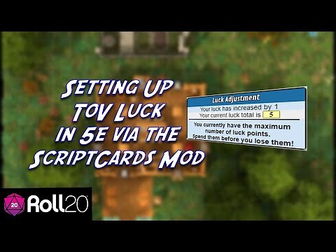Setting up ToV Luck in 5e via the ScriptCards Mod