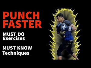 How To Punch Faster in Boxing & MMA