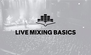 Learn how to mix a live recording