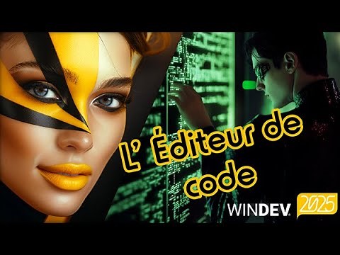 WINDEV Tour 2025 : Les nouveautés de l'éditeur de code