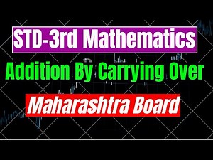 STD 3rd Maths Addition By Carrying Over Maharashtra Board class 3