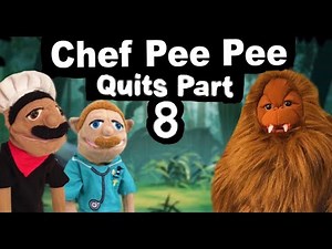 SML Movie: Chef Pee Pee Quits! Part 8