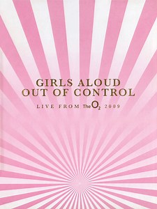 Girls Aloud - Out Of Control (Live From The O₂ 2009)