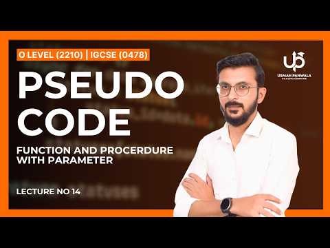 Pseudocode — Lecture 14 | Computer Science (O Levels / IGCSE)