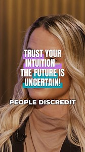 Trust your intuition - The future is uncertain. (Watch Open Minds on Gaia) | Gaia
