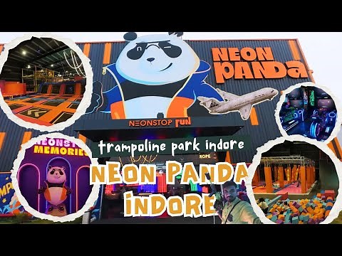 Neon Panda indore | trampoline park indore | MaddyVlogs