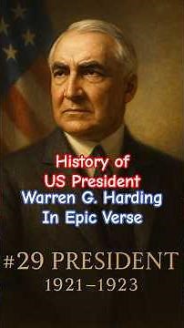 Epic Verse — Warren G. Harding (United States) | Return to Normalcy, Budget Act, Teapot Dome