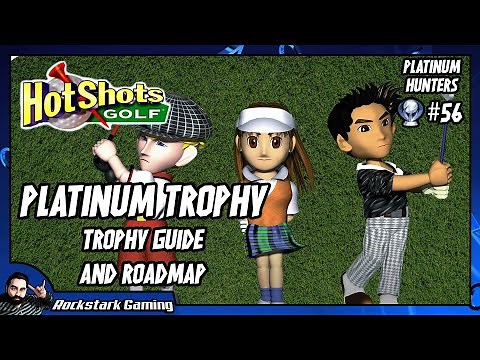 Hot Shots Golf Trophy Guide (PS Classics) - Everybody's Golf Platinum | PLATINUM HUNTERS #56