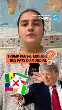 Trump a-t-il le droit d’exclure des pays de la Coupe du monde ? ⚽️