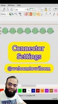 Connector Settings In Wilcom || Wilcom Training Class || Free Wilcom Course || @welcomtowilcom