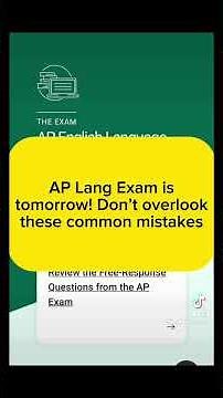 AP Lang Exam is Tomorrow: These are the Mistakes That Cost Students Points and How to Avoid Them!